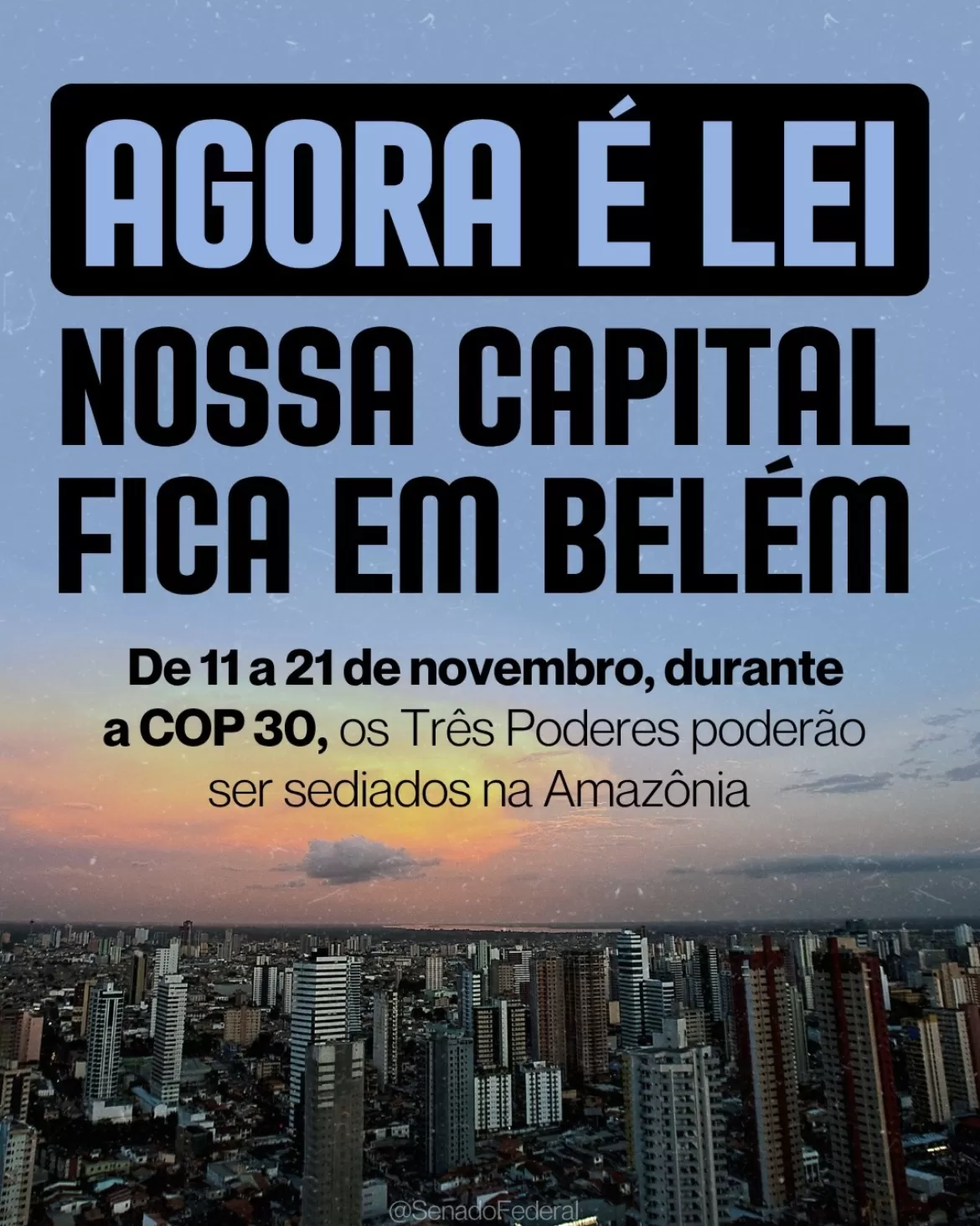 Lula transfere simbolicamente capital do Brasil para Belém durante a COP30