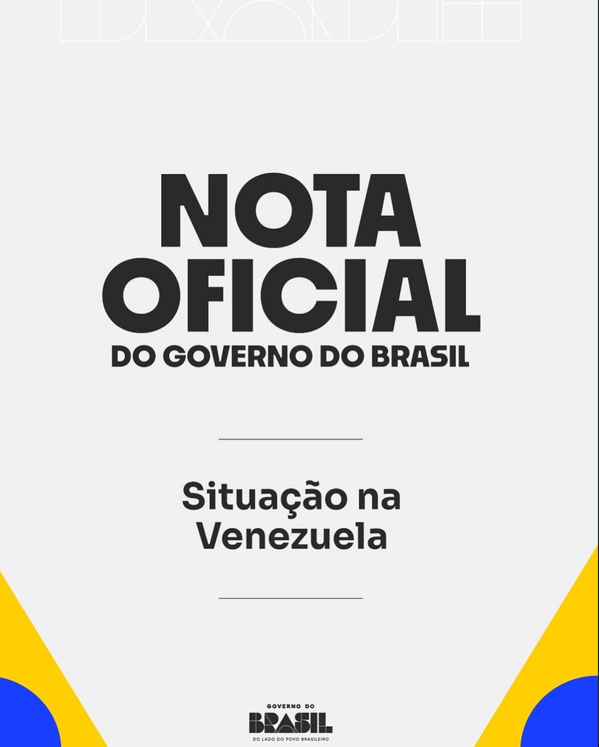 Governo brasileiro emite nota sobre situação na Venezuela